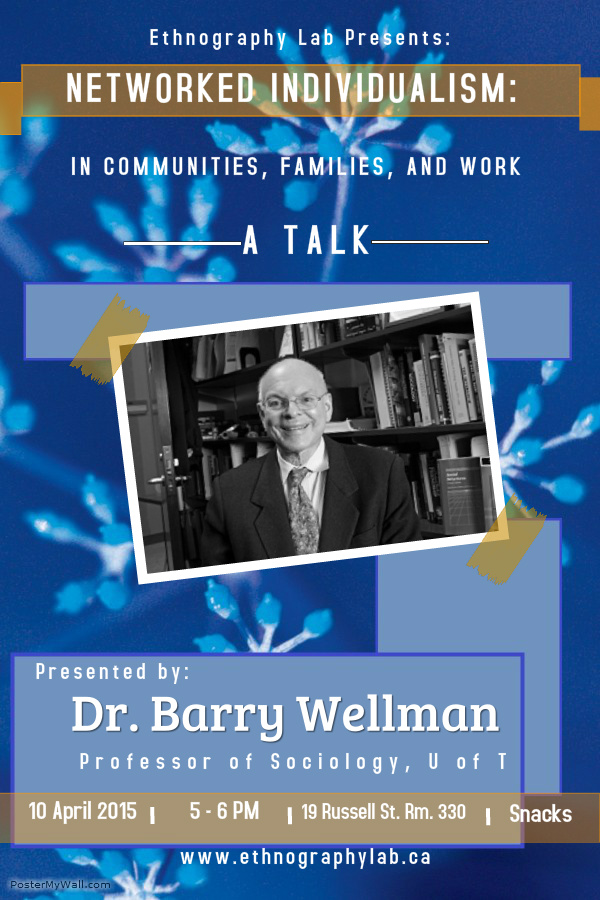 BarryWellmanTalk April 2015